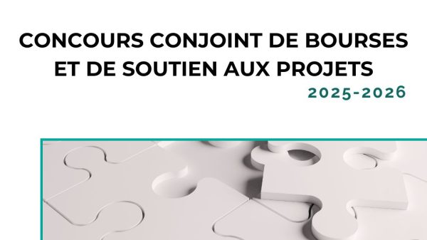 Concours conjoint de bourses et de soutien aux projets 2025-2026