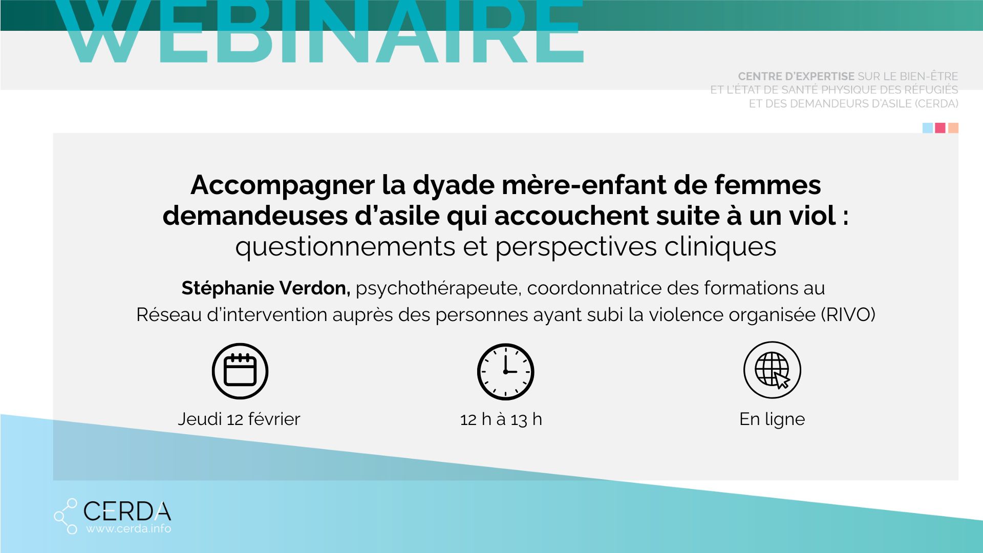 Annonce de webinaire - Accompagner la dyade mère-enfant de femmes demandeuses d'asile qui accouchent suite à un viol: questionnements et perspectives - Stéphanie Verdon, RIVO - 2026-12-01